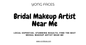 Bridal Makeup Artist Near Me